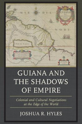 GUIANA & THE SHADOWS OF EMPIREPB