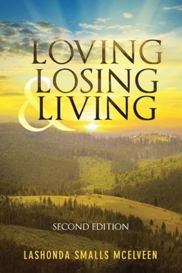 Loving Losing & Living