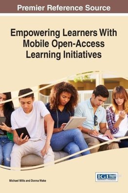 Empowering Learners With Mobile Open-Access Learning Initiatives