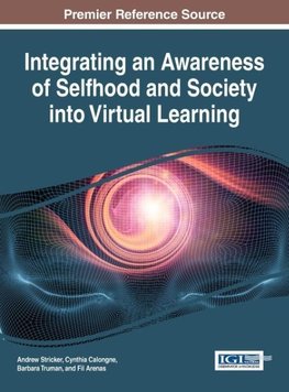 Integrating an Awareness of Selfhood and Society into Virtual Learning