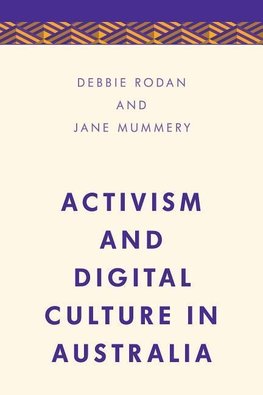 Activism and Digital Culture in Australia