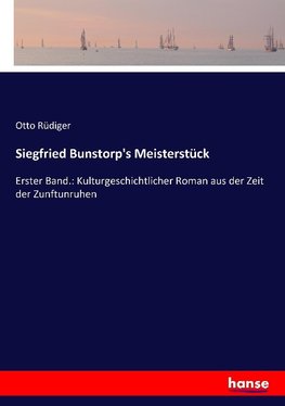 Siegfried Bunstorp's Meisterstück