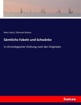 Sämtliche Fabeln und Schwänke