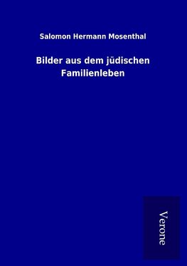 Bilder aus dem jüdischen Familienleben