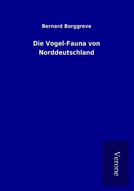 Die Vogel-Fauna von Norddeutschland