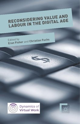 Reconsidering Value and Labour in the Digital Age