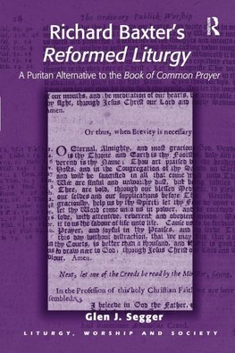 Segger, G: Richard Baxter's Reformed Liturgy