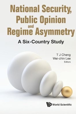 Wei-chin, L:  National Security, Public Opinion And Regime A