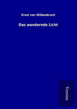 Das wandernde Licht