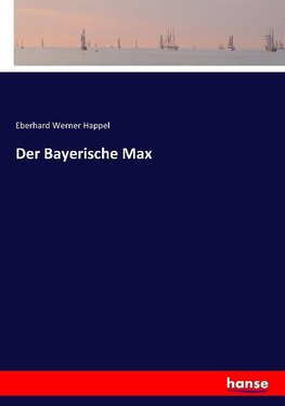 Der Bayerische Max