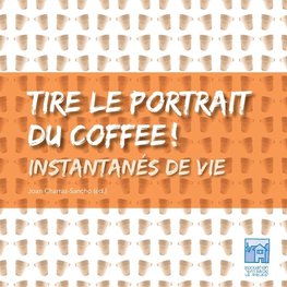 Tire le portrait du coffee