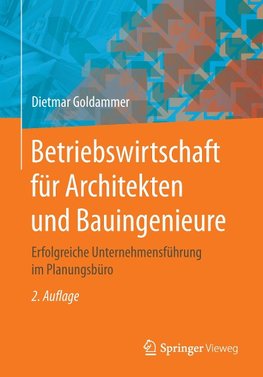 Betriebswirtschaft für Architekten und Bauingenieure