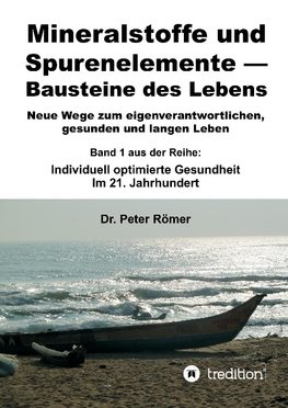 Mineralstoffe und Spurenelemente | Bausteine des Lebens