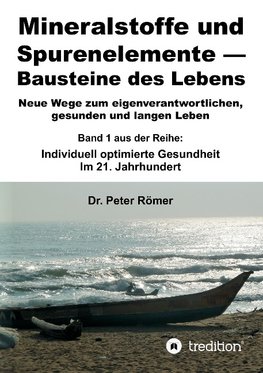 Mineralstoffe und Spurenelemente | Bausteine des Lebens