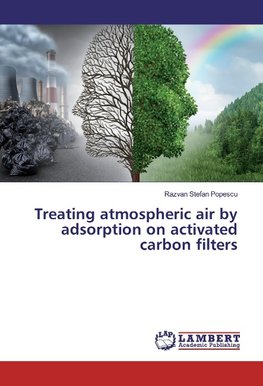 Treating atmospheric air by adsorption on activated carbon filters