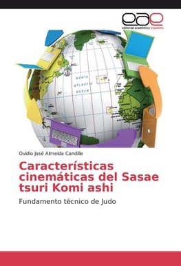 Características cinemáticas del Sasae tsuri Komi ashi