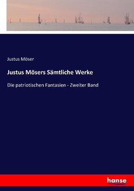 Justus Mösers Sämtliche Werke