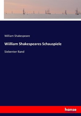 Wiilliam Shakespeares Schauspiele