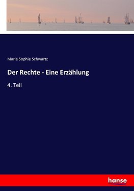 Der Rechte - Eine Erzählung