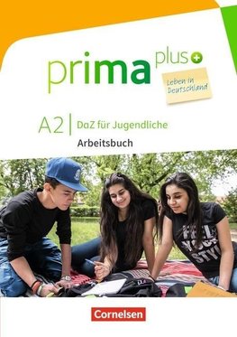 prima plus - Leben in Deutschland A2 - Arbeitsbuch mit Audio- und Lösungs-Downloads