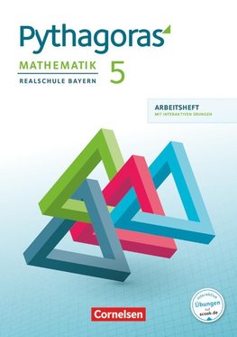 Pythagoras 5. Jahrgangsstufe - Realschule Bayern - Arbeitsheft mit interaktiven Übungen auf scook.de