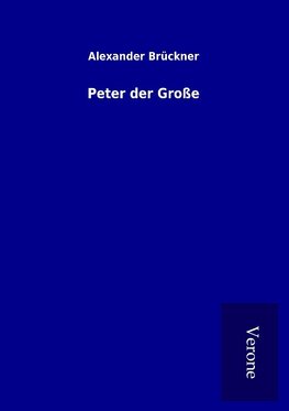 Peter der Große