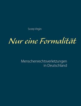 Nur eine Formalität