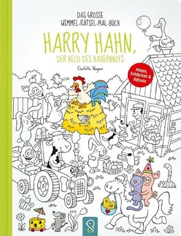 Harry Hahn, der Held des Bauernhofs