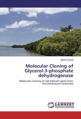 Molecular Cloning of Glycerol-3-phosphate dehydrogenase