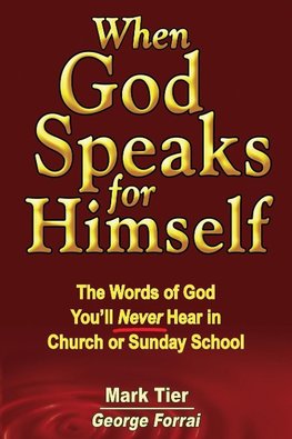 Tier, M: When God Speaks for Himself