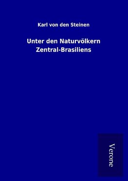 Unter den Naturvölkern Zentral-Brasiliens