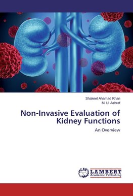 Non-Invasive Evaluation of Kidney Functions