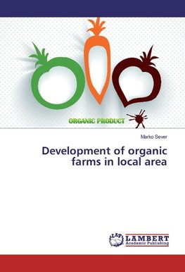 Development of organic farms in local area