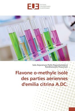 Flavone o-methyle isolé des parties aériennes d'emilia citrina A.DC.