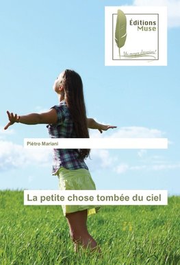 La petite chose tombée du ciel