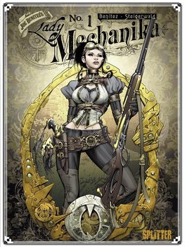 Lady Mechanika 01. Das Geheimnis der mechanischen Leiche