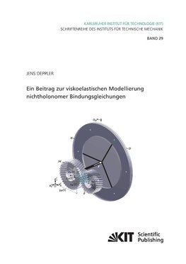 Ein Beitrag zur viskoelastischen Modellierung nichtholonomer Bindungsgleichungen