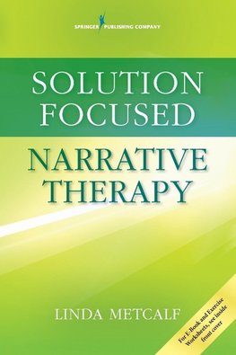 Solution Focused Narrative Therapy