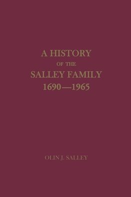 A History of the Salley Family, 1690-1965