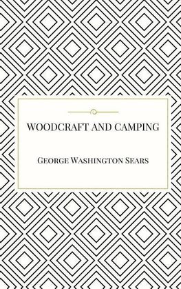 Woodcraft and Camping