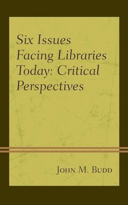 Six Issues Facing Libraries Today