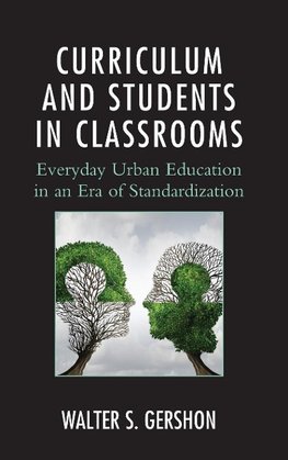 Curriculum and Students in Classrooms