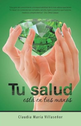 Tu salud está en tus manos