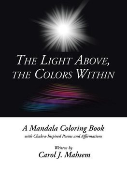 The Light Above, the Colors Within