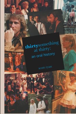 thirtysomething at thirty