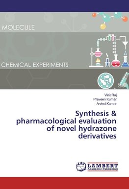 Synthesis & pharmacological evaluation of novel hydrazone derivatives