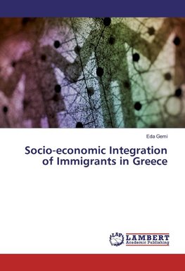 Socio-economic Integration of Immigrants in Greece