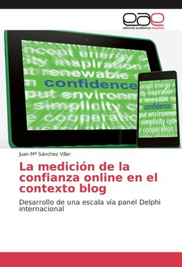 La medición de la confianza online en el contexto blog