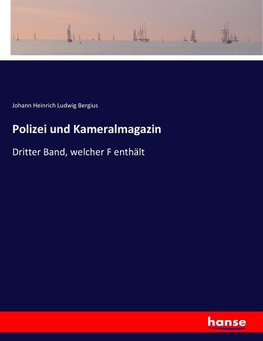 Polizei und Kameralmagazin