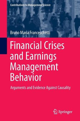 Financial Crises and Earnings Management Behavior